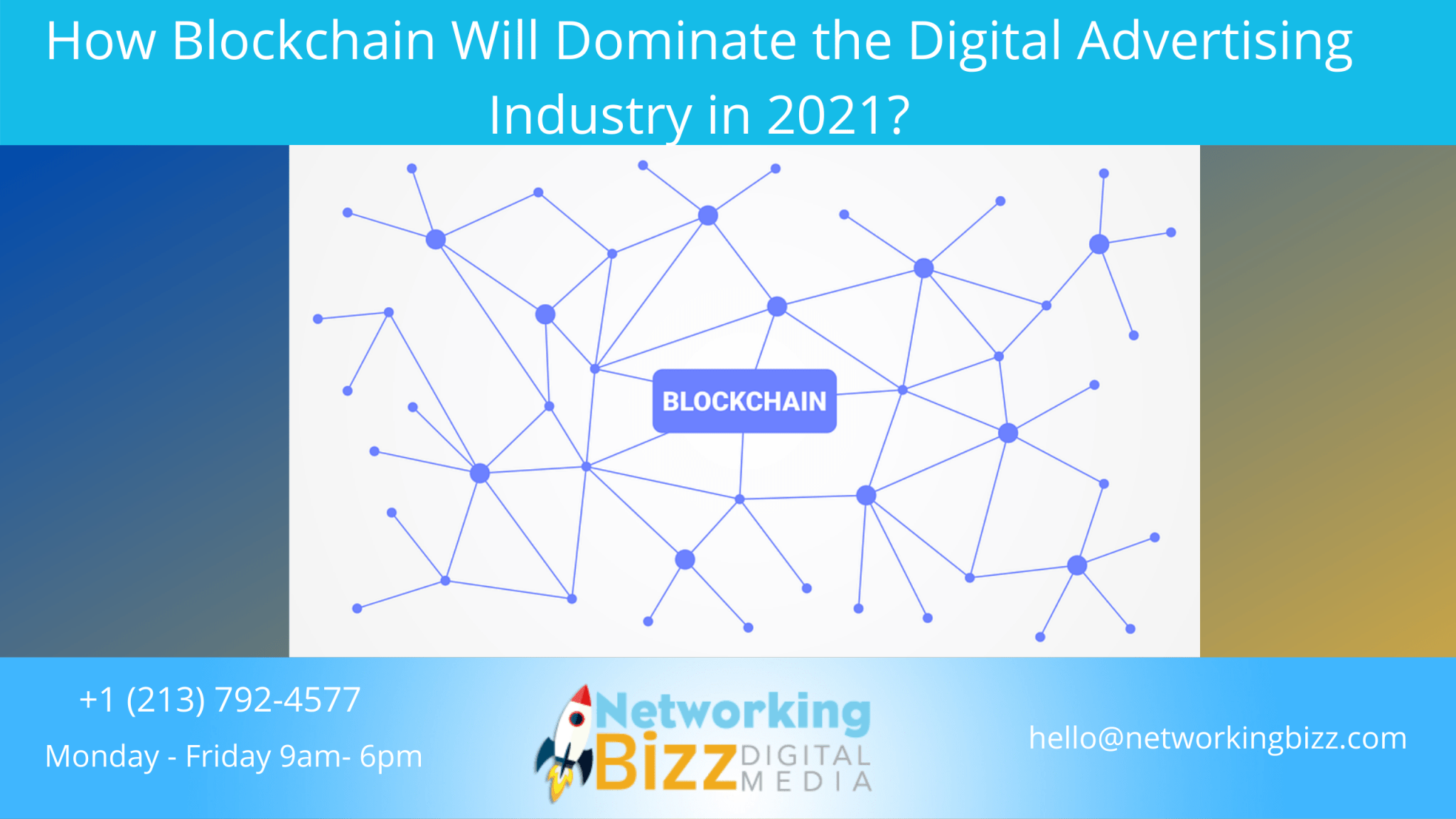 How Blockchain Will Dominate the Digital Advertising Industry in 2021?