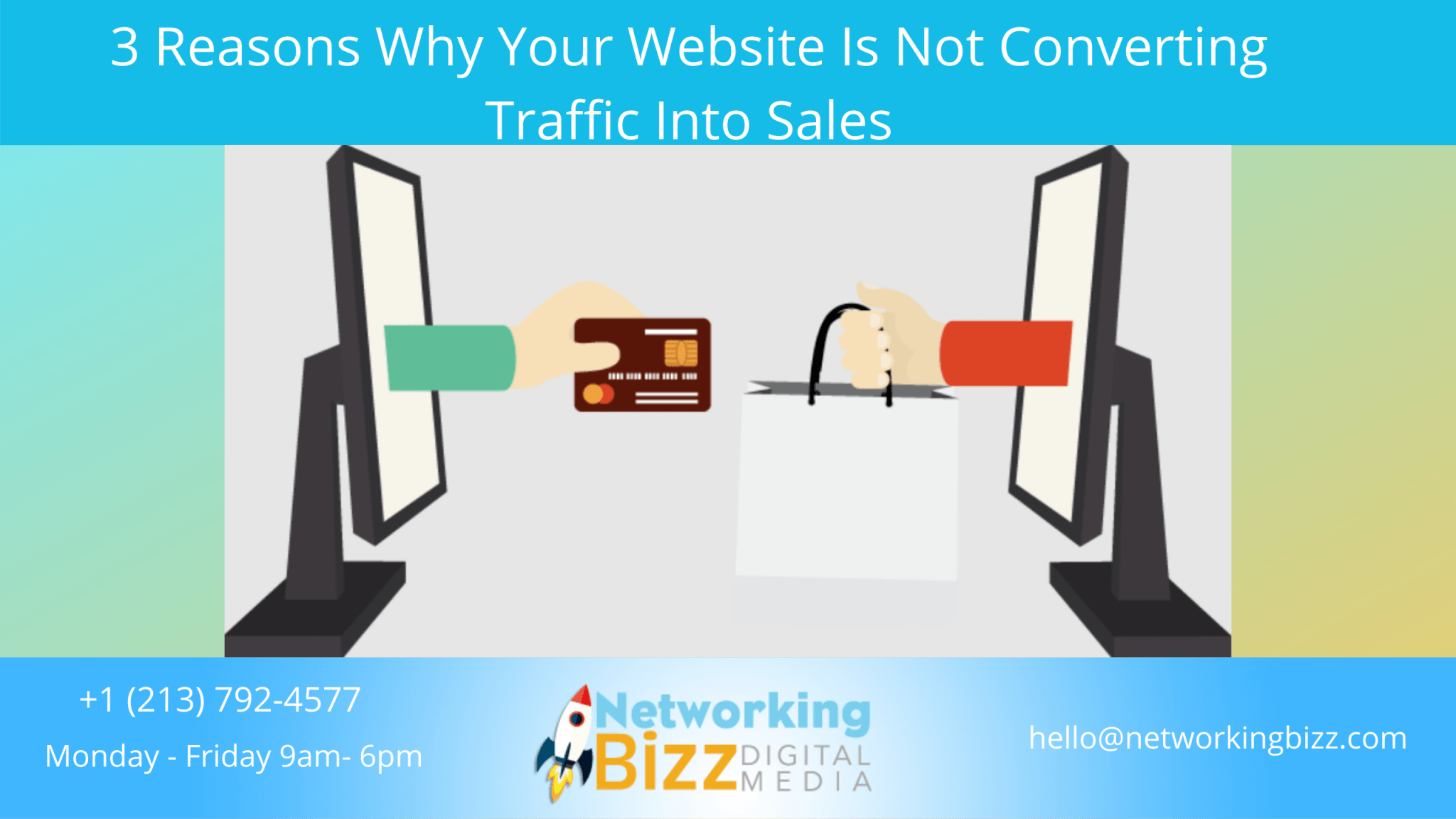 3 Reasons Why Your Website Is Not Converting Traffic Into Sales.