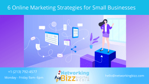 6 Online Marketing Strategies for Small Businesses