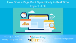How Does a Page Built Dynamically in Real Time Impact SEO?