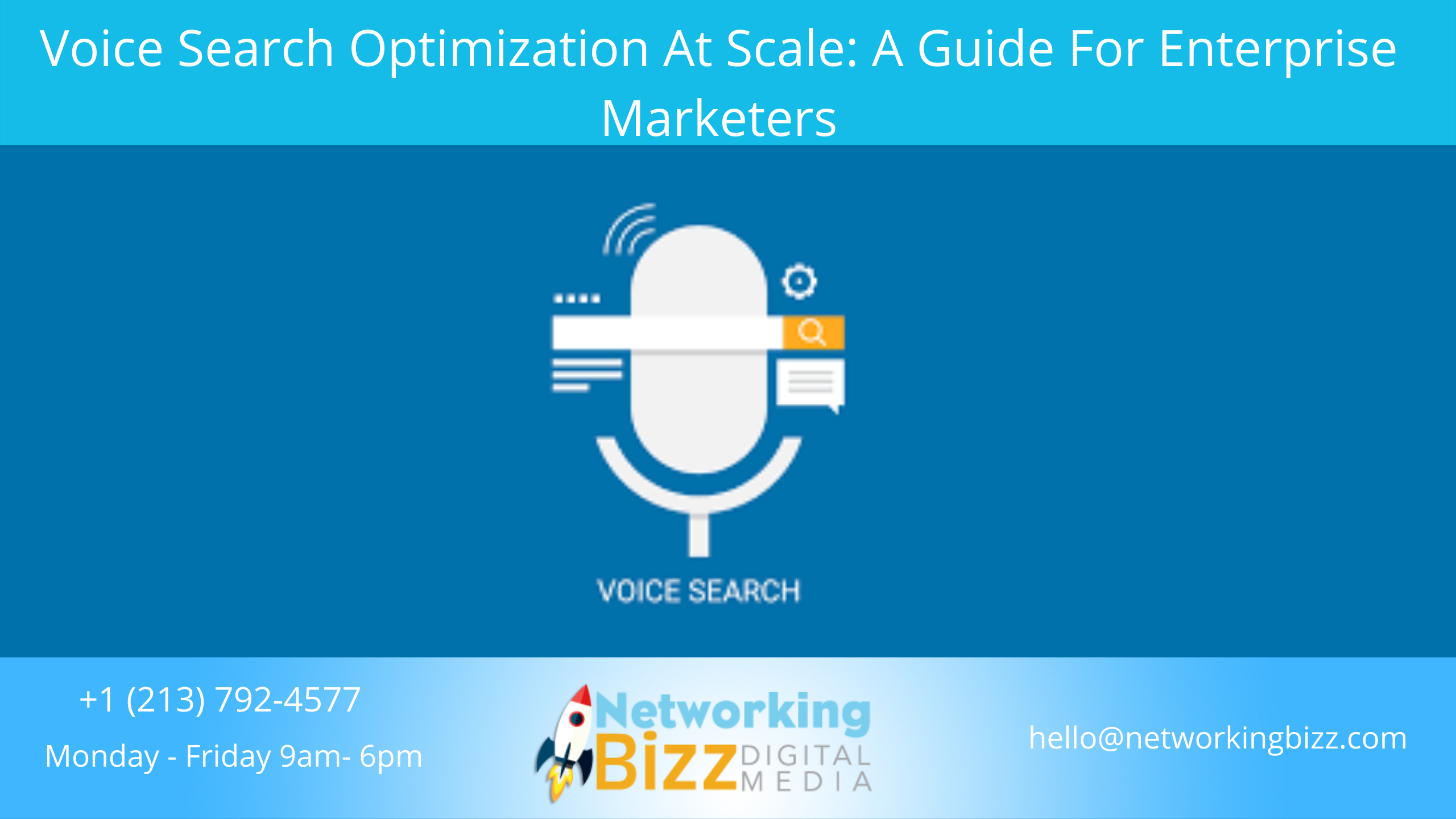 Voice Search Optimization At Scale: A Guide For Enterprise Marketers