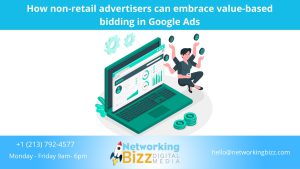 How non-retail advertisers can embrace value-based bidding in Google Ads