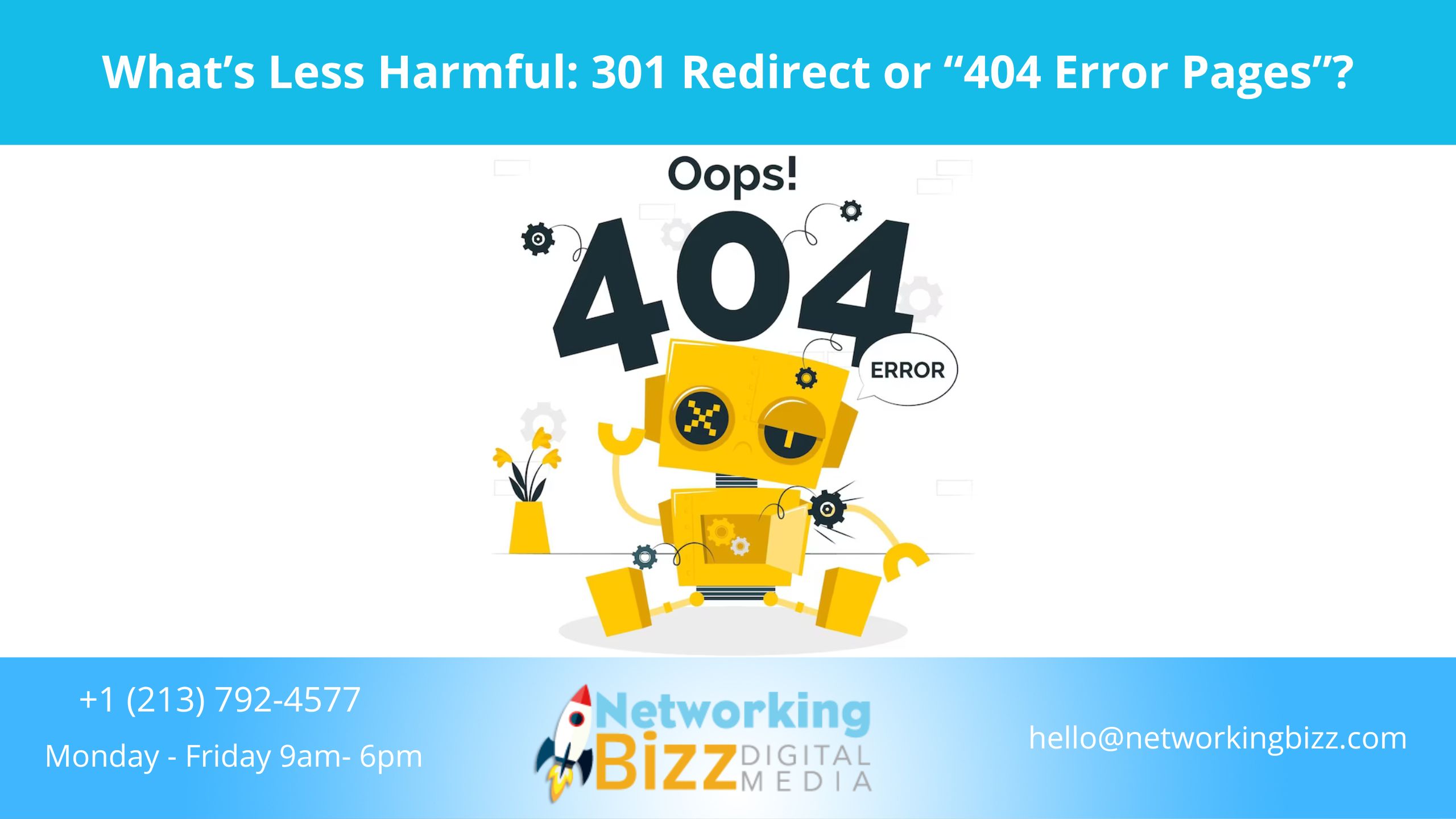 What’s Less Harmful: 301 Redirect or “404 Error Pages”?