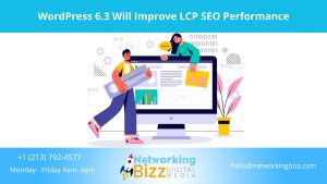 WordPress 6.3 Will Improve LCP SEO Performance