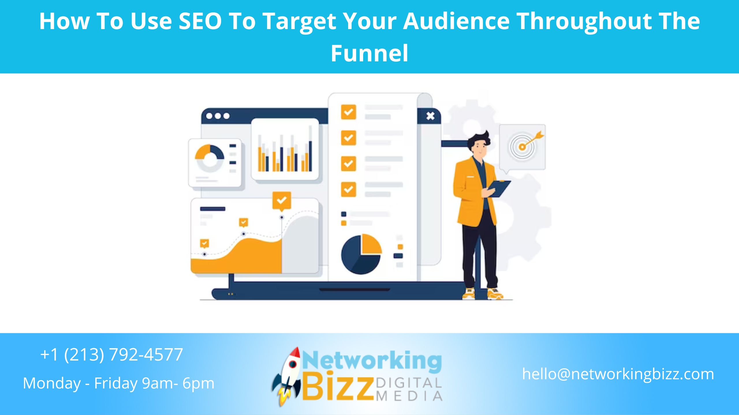 How To Use SEO To Target Your Audience Throughout The Funnel
