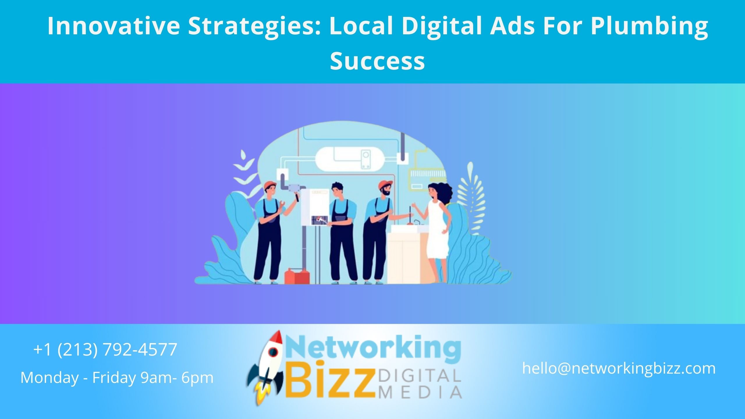 Innovative Strategies: Local Digital Ads For Plumbing Success