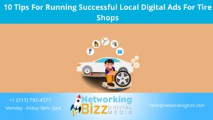 10 Tips For Running Successful Local Digital Ads For Tire Shops