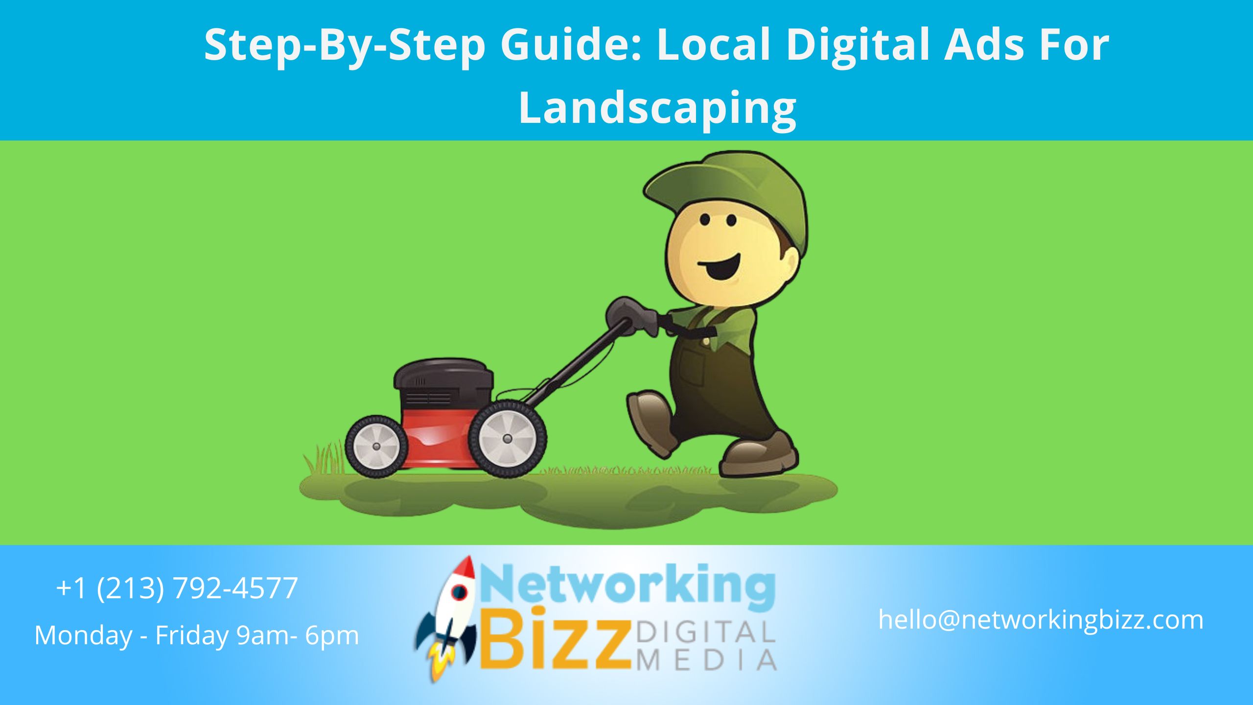 Step-By-Step Guide: Local Digital Ads For Landscaping