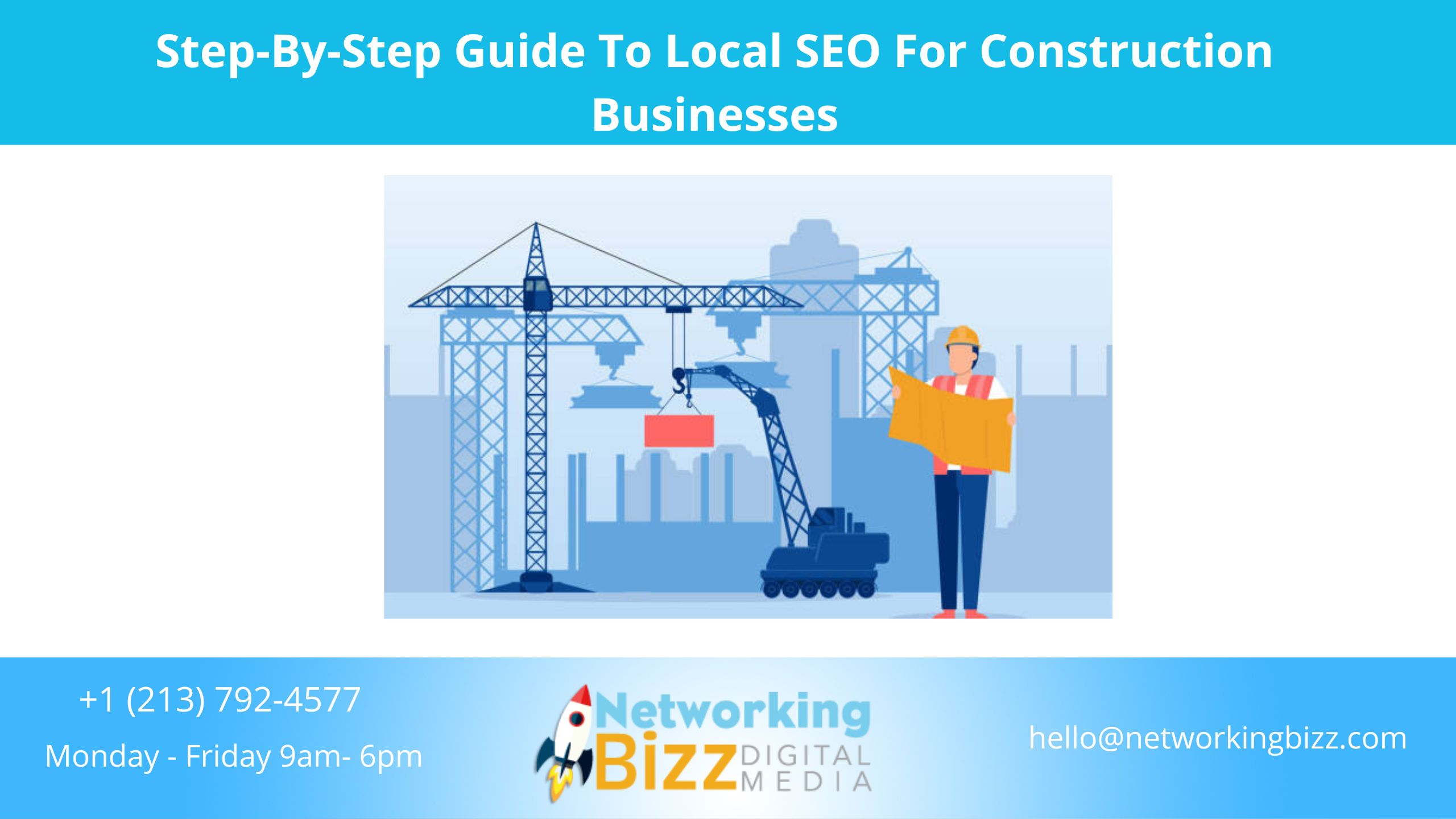 Step-By-Step Guide To Local SEO For Construction Businesses