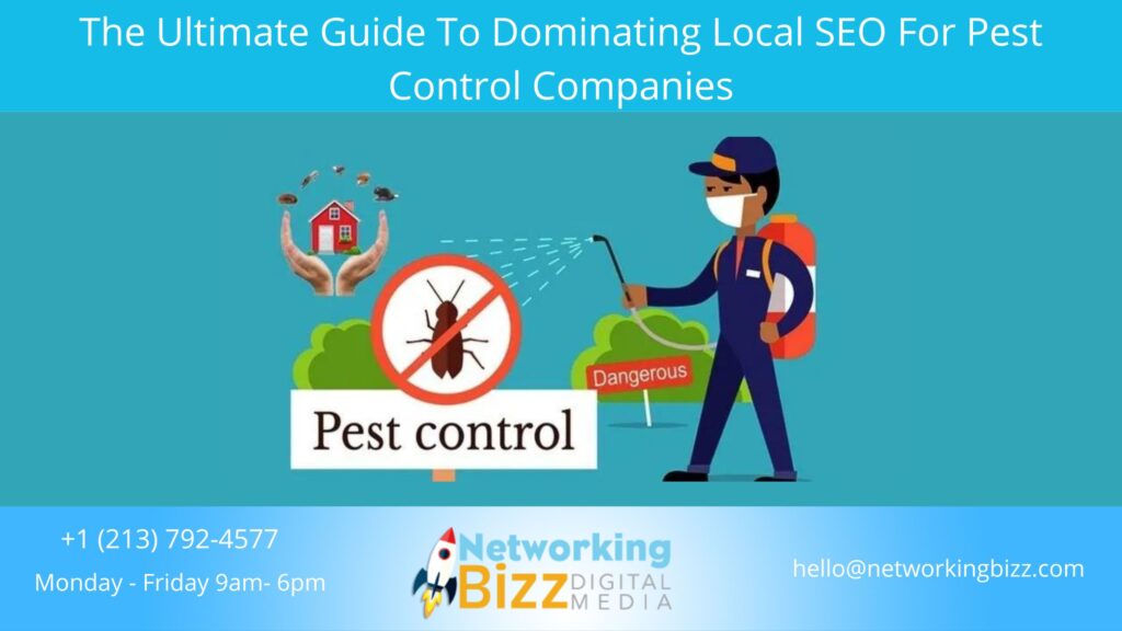 The Ultimate Guide To Dominating Local SEO For Pest Control Companies