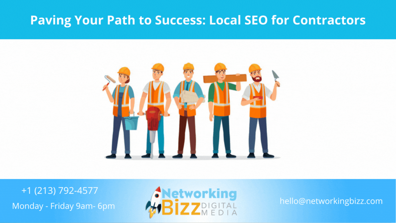 Paving Your Path To Success: Local SEO For Contractors