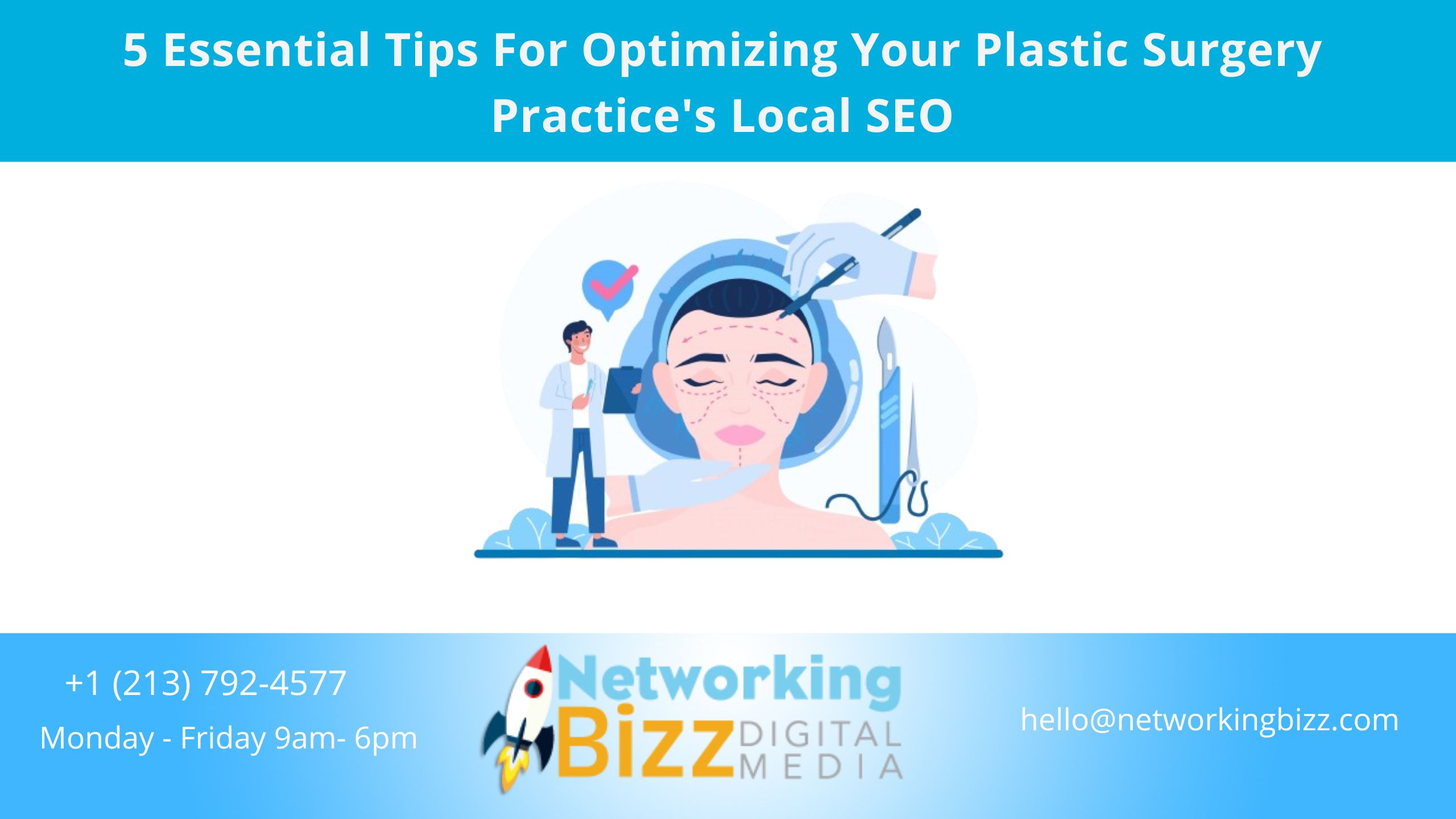 5 Essential Tips For Optimizing Your Plastic Surgery Practice’s Local SEO