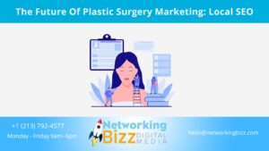 The Future Of Plastic Surgery Marketing: Local SEO