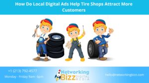 How Do Local Digital Ads Help Tire Shops Attract More Customers