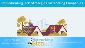 Implementing  SEO Strategies For Roofing Companies