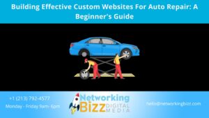 Building Effective Custom Websites For Auto Repair: A Beginner’s Guide