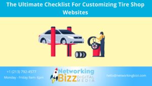 The Ultimate Checklist For Customizing Tire Shop Websites