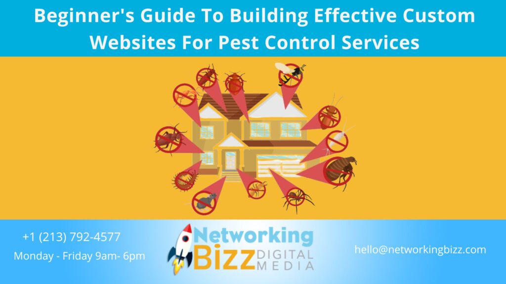 Beginner's Guide To Building Effective Custom Websites For Pest Control ...