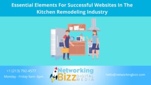 Essential Elements For Successful Websites In The Kitchen Remodeling Industry
