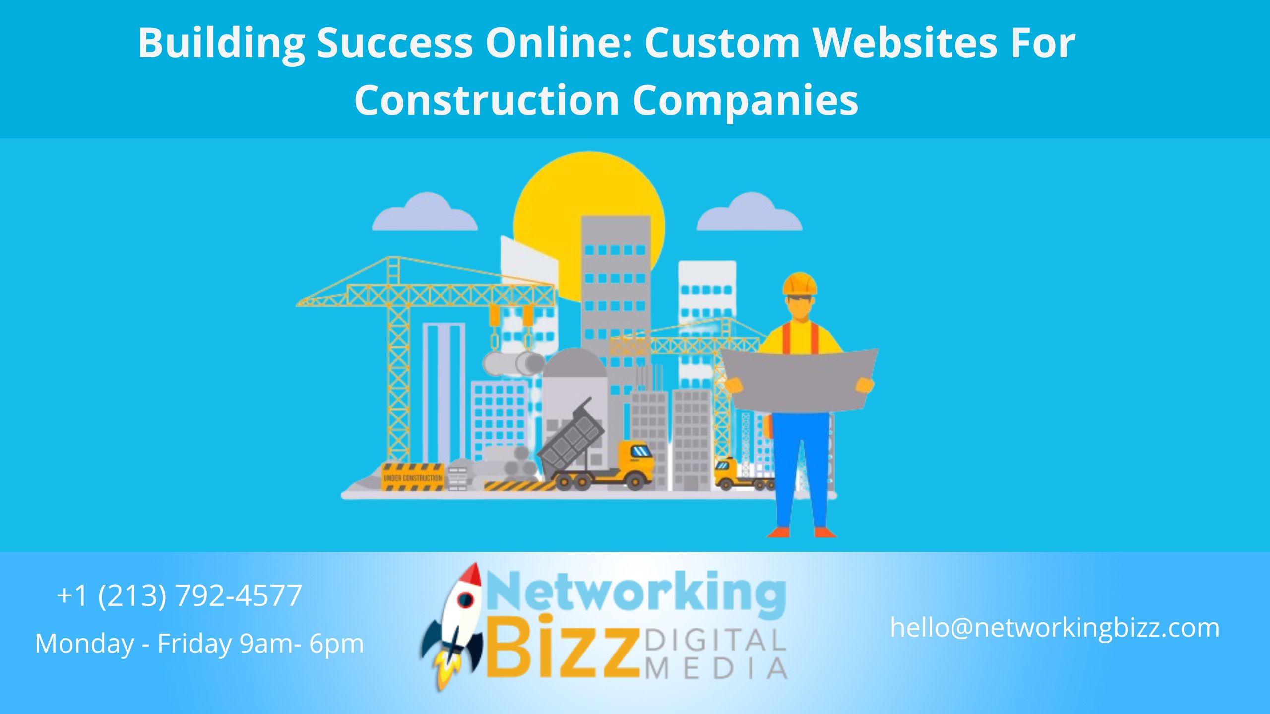 Building Success Online: Custom Websites For Construction Companies