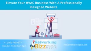 Elevate Your HVAC Business With A Professionally Designed Website