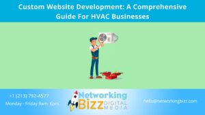 Custom Website Development: A Comprehensive Guide For HVAC Businesses
