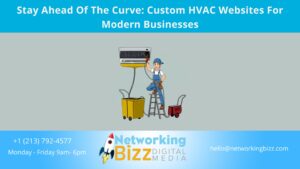 Stay Ahead Of The Curve: Custom HVAC Websites For Modern Businesses