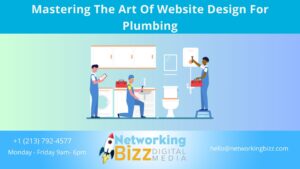 Mastering The Art Of Website Design For Plumbing