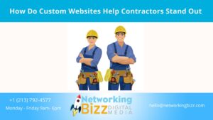 How Do Custom Websites Help Contractors Stand Out