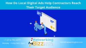 How Do Local Digital Ads Help Contractors Reach Their Target Audience