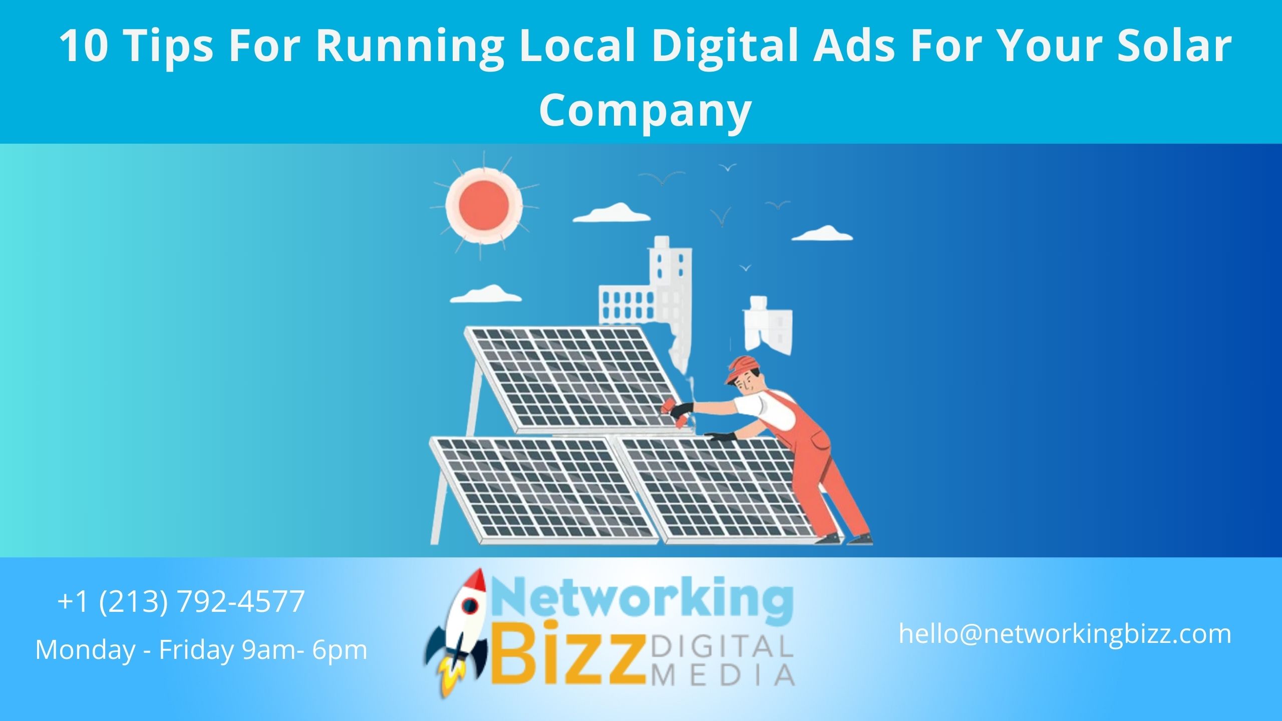 10 Tips For Running Local Digital Ads For Your Solar Company