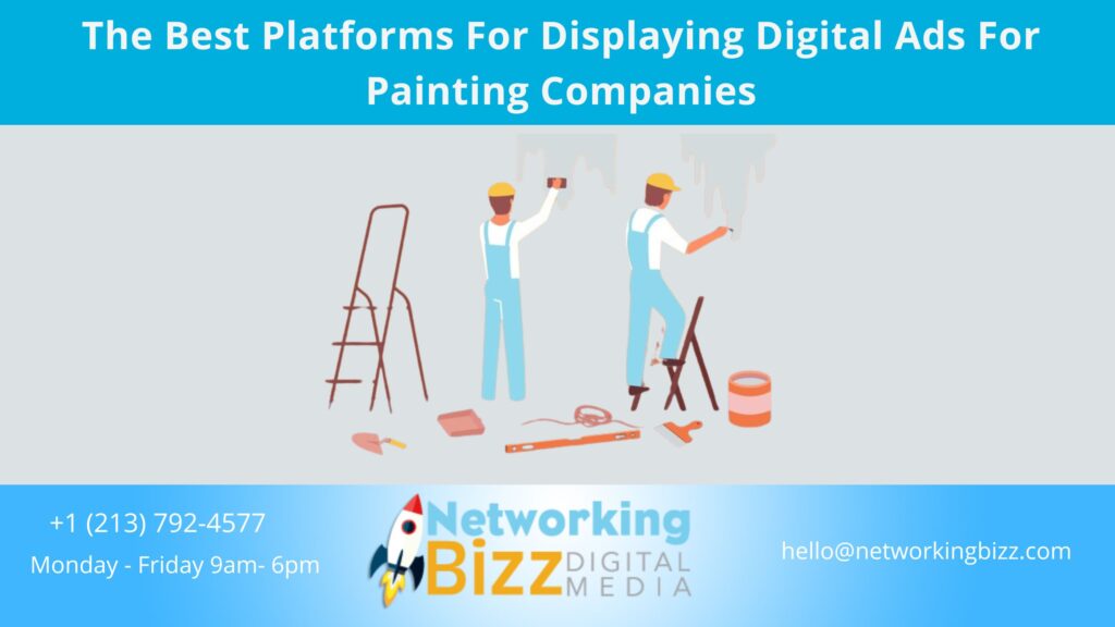 Paint Platform Examples The Best Platforms For Displaying Digital Ads For Painting Companies