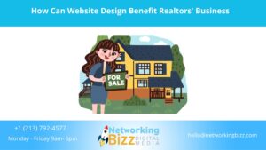 How Can Website Design Benefit Realtors’ Business