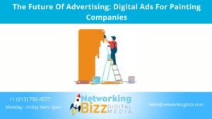 The Future Of Advertising: Digital Ads For Painting Companies